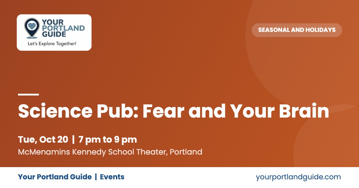 Science Pub: Fear and Your Brain
